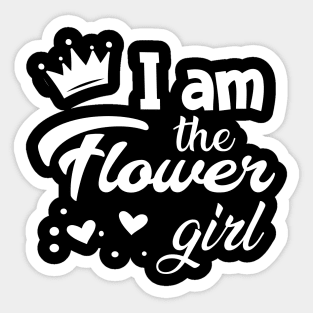 Flower Girl - I am the flower girl Sticker